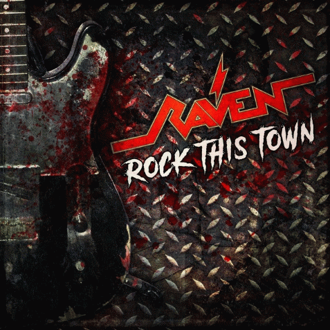 Raven (UK) : Rock This Town